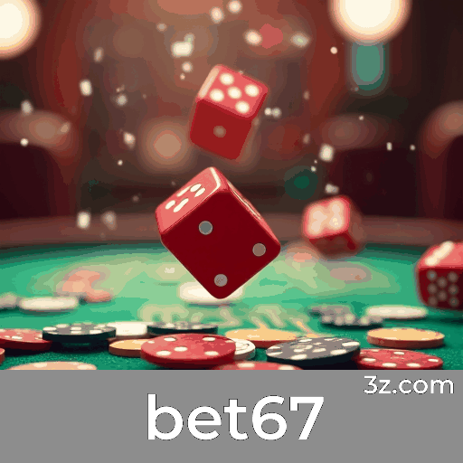 bet67: O Melhor Cassino Online e Plataforma de Apostas